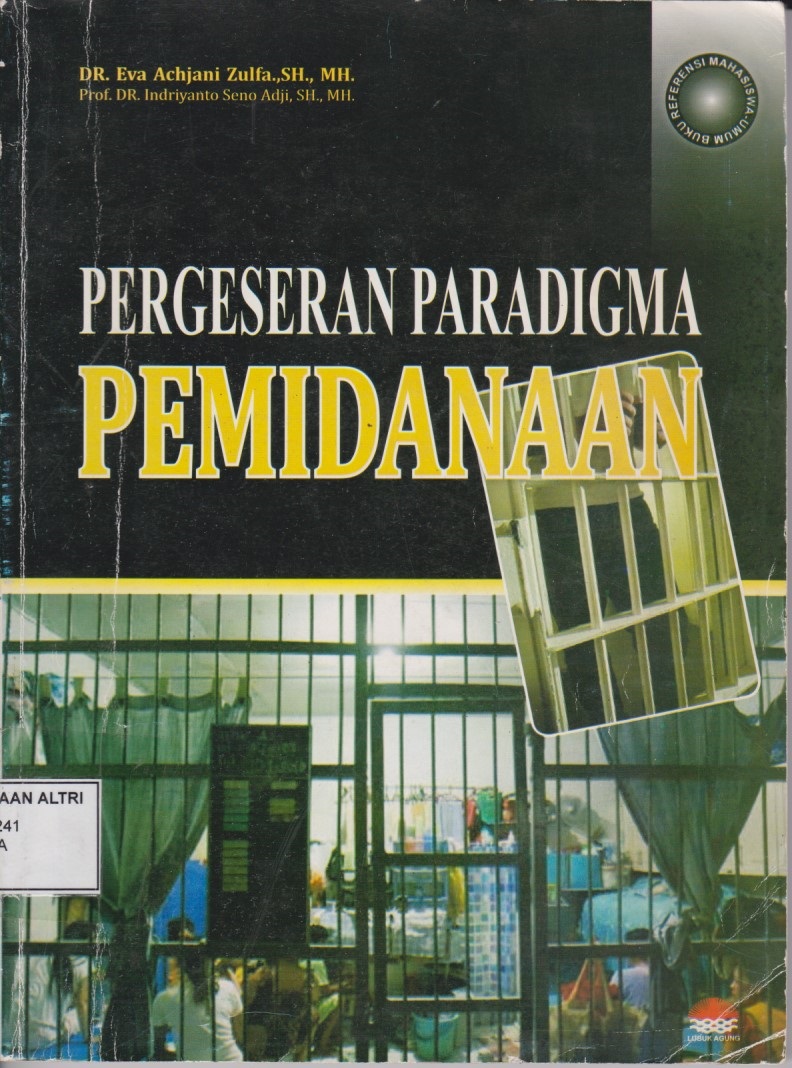 Pergeseran Paradigma Pemidaan