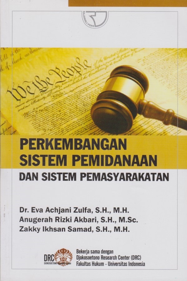 Perkembangan Sistem Pemidanaan Dan Sistem Pemasyarakatan