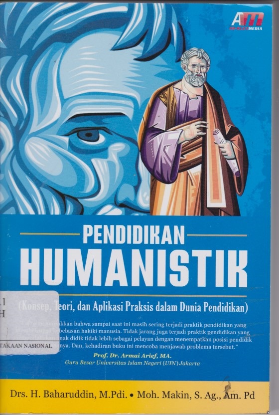 Pendidikan Humanistik (Konsep, Teori, dan Aplikasi Praksis Dalam Dunia Pendidikan)