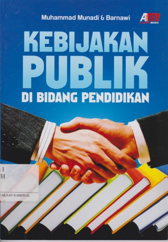 Kebijakan Publik Di Bidang Pendidikan