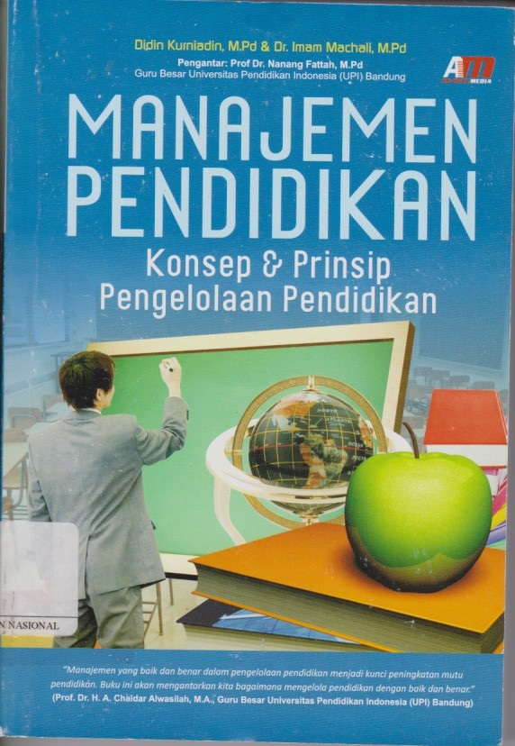 Manajemen Pendidikan : Konsep & Prinsip Pengelolaan Pendidikan