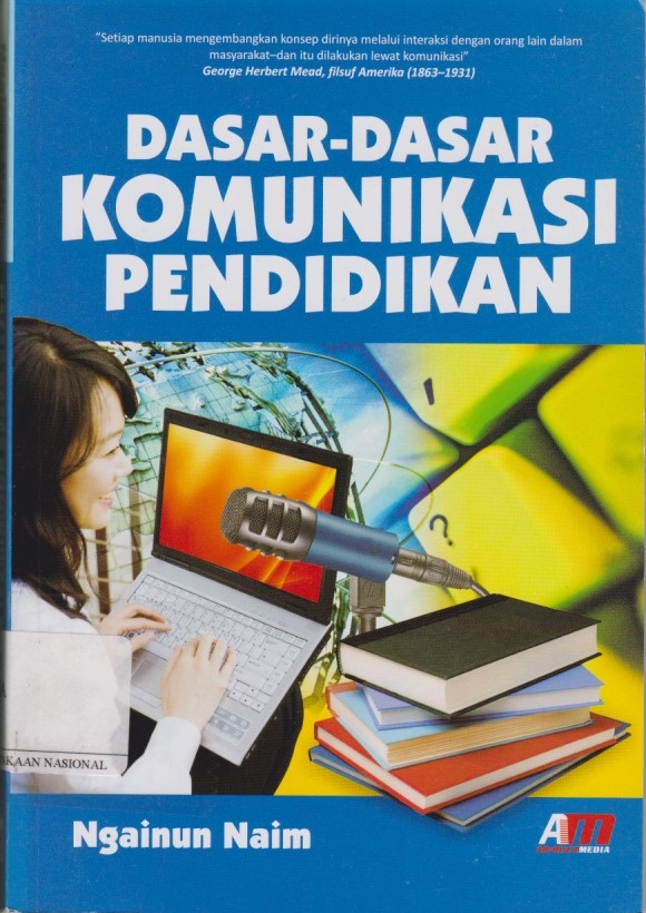 Dasar - Dasar Komunikasi Pendidikan