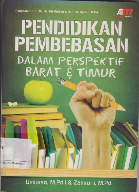 Pendidikan Pembebasan Dalam Perspektif Barat & Timur