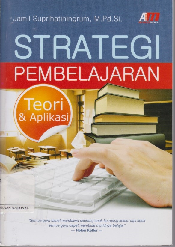 Strategi Pembelajaran : Teori & Aplikasi