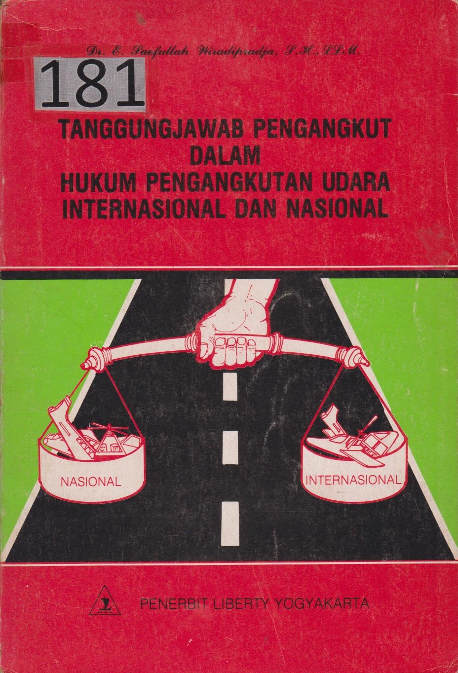 Tanggung jawab Pengangkut Dalam Hukum pengangkutan Udara Internasional Dan Nasional