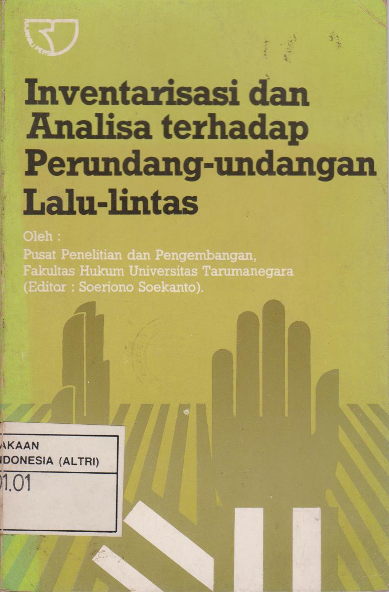 Inventarisasi Dan Analisa Terhadap Perundang - Undangan Lalu - Lintas