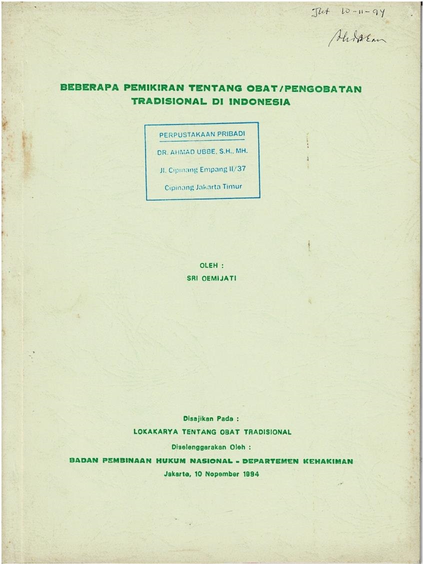 Beberapa Pemikiran Tentang Obat / Pengobatan Tradisional Di Indonesia