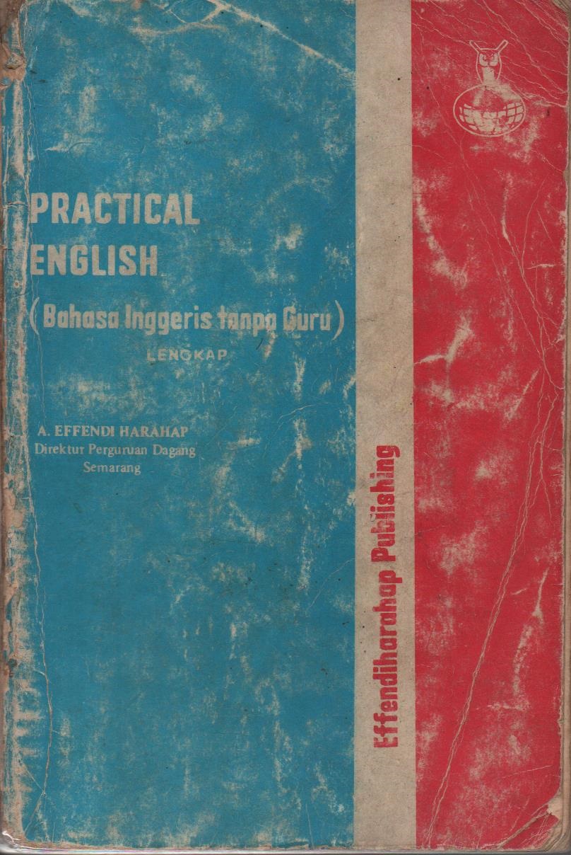 Practical English (Bahasa Inggris Tanpa Guru)