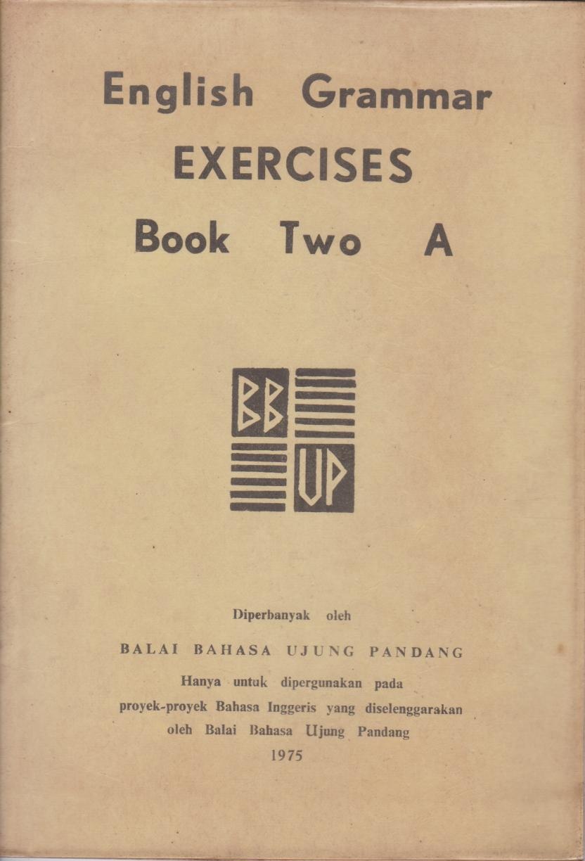 English Grammar Exercises Book One,Two,Three : A,B,C