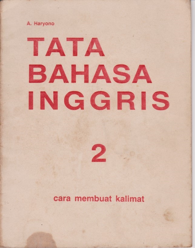 Tata Bahasa Inggris : Cara Membuat Kalimat