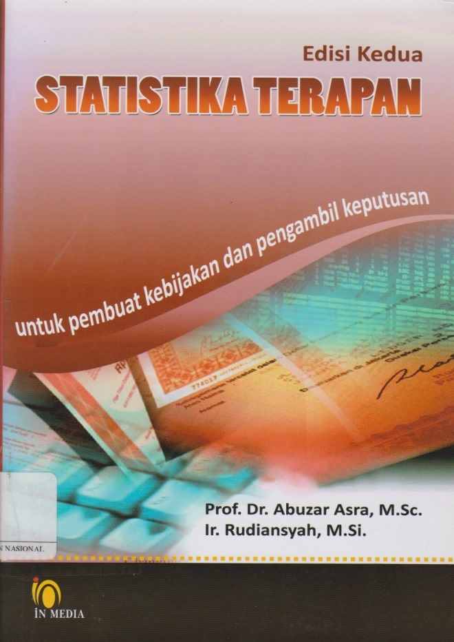 Statistika Terapan : Untuk Pembuat Kebijakan Dan Pengambil Keputusan