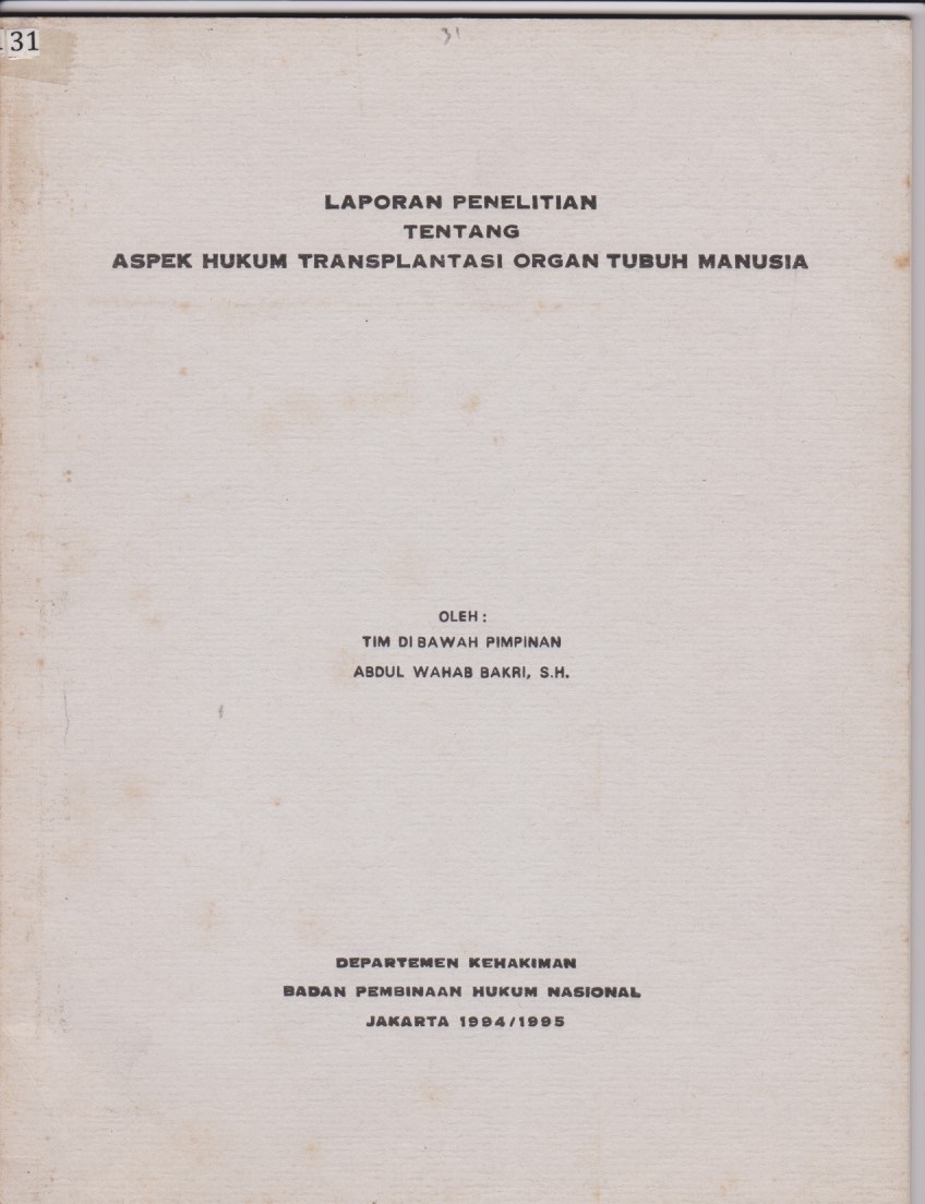 Laporan Penelitian Tentang Aspek Hukum Transplantasi Organ Tubuh Manusia