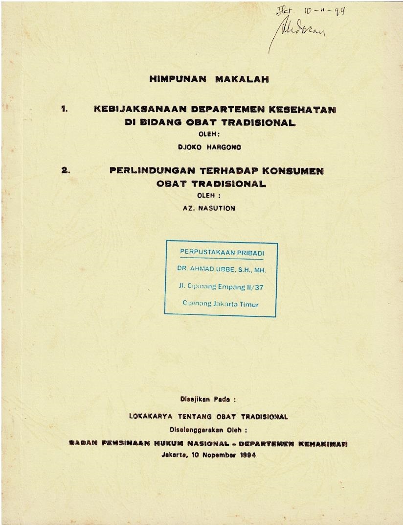 Himpunan Makalah Kebijaksanaan Departemen Kesehatan Di Bidang Obat Tradisional