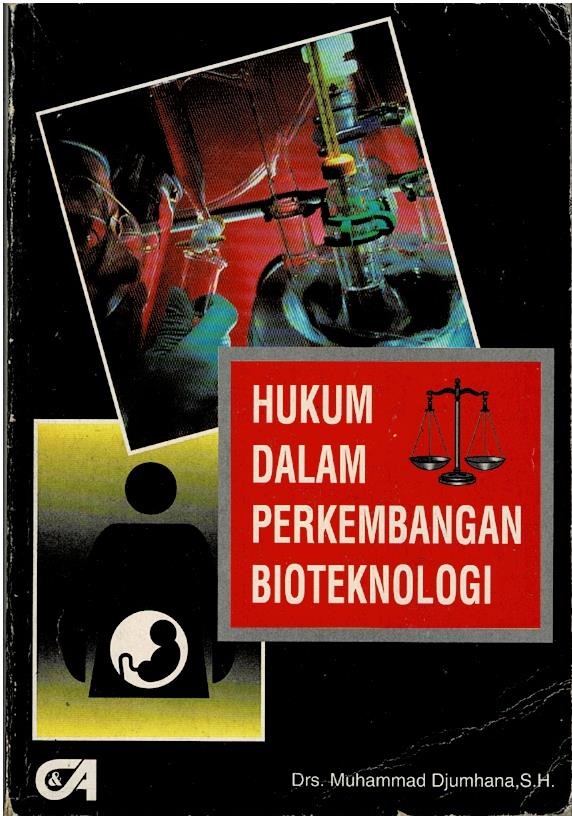 Hukum Dalam Perkembangan Bioteknologi