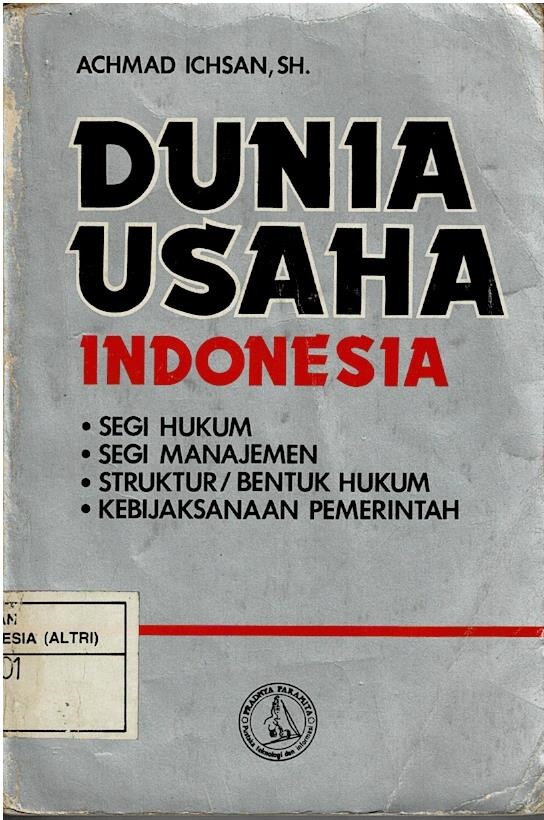 Dunia Usaha Indonesia : Segi hUkum, Segi Manajemen, Struktur / Bentuk Hukum, Kebijaksanaan Pemerintah