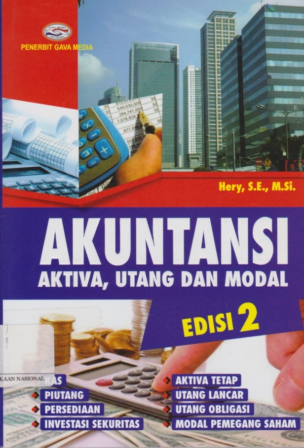 Akuntansi : Aktiva, utang Dan Modal