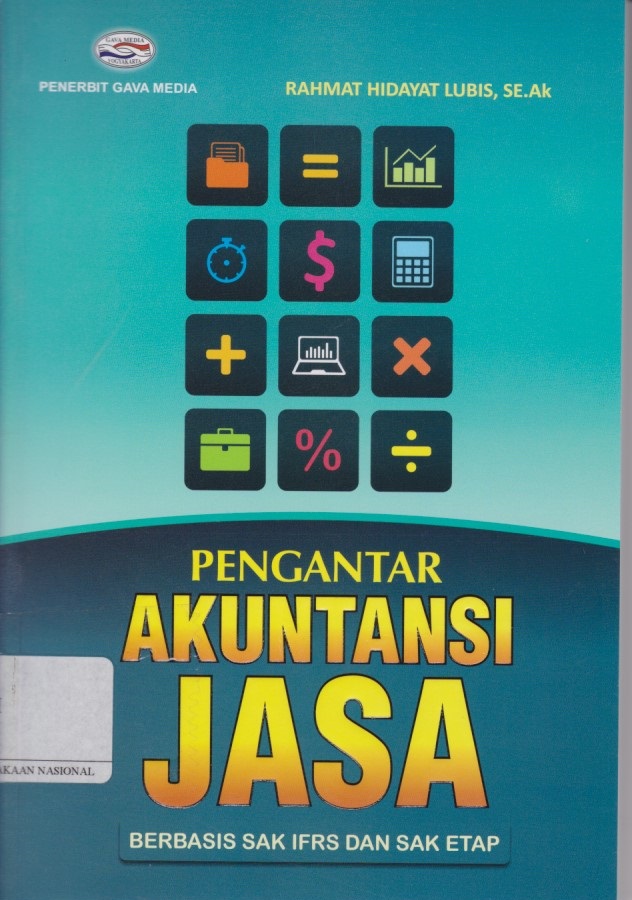 Pengantar Akuntansi Jasa : Berbasis SAK IFRS dan SAK ETAP