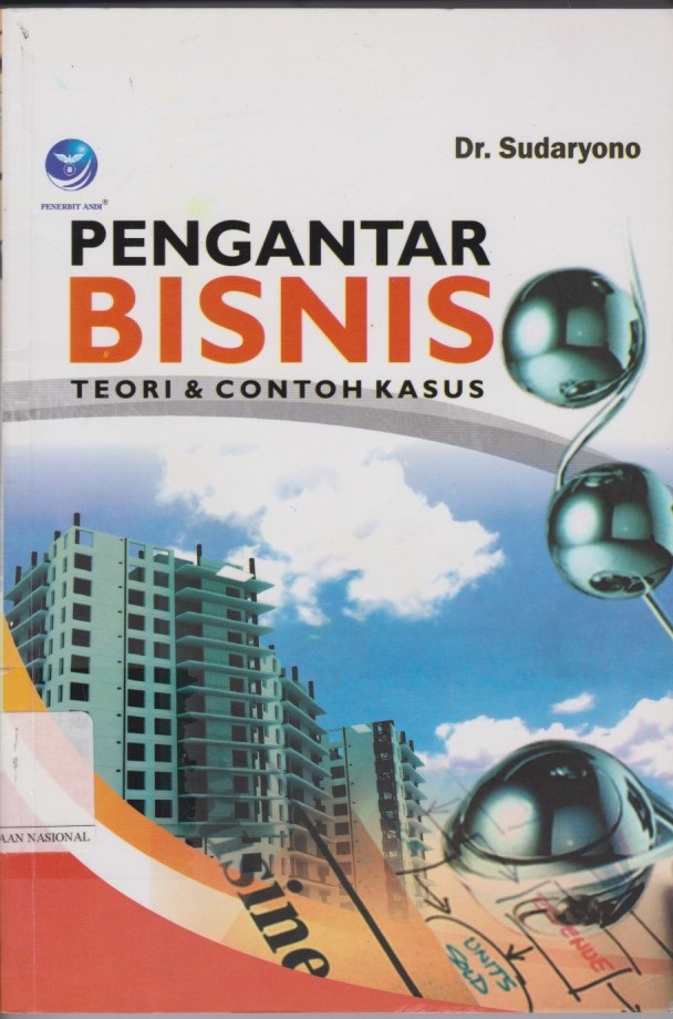 Pengantar Bisnis : Teori & Contoh Kasus