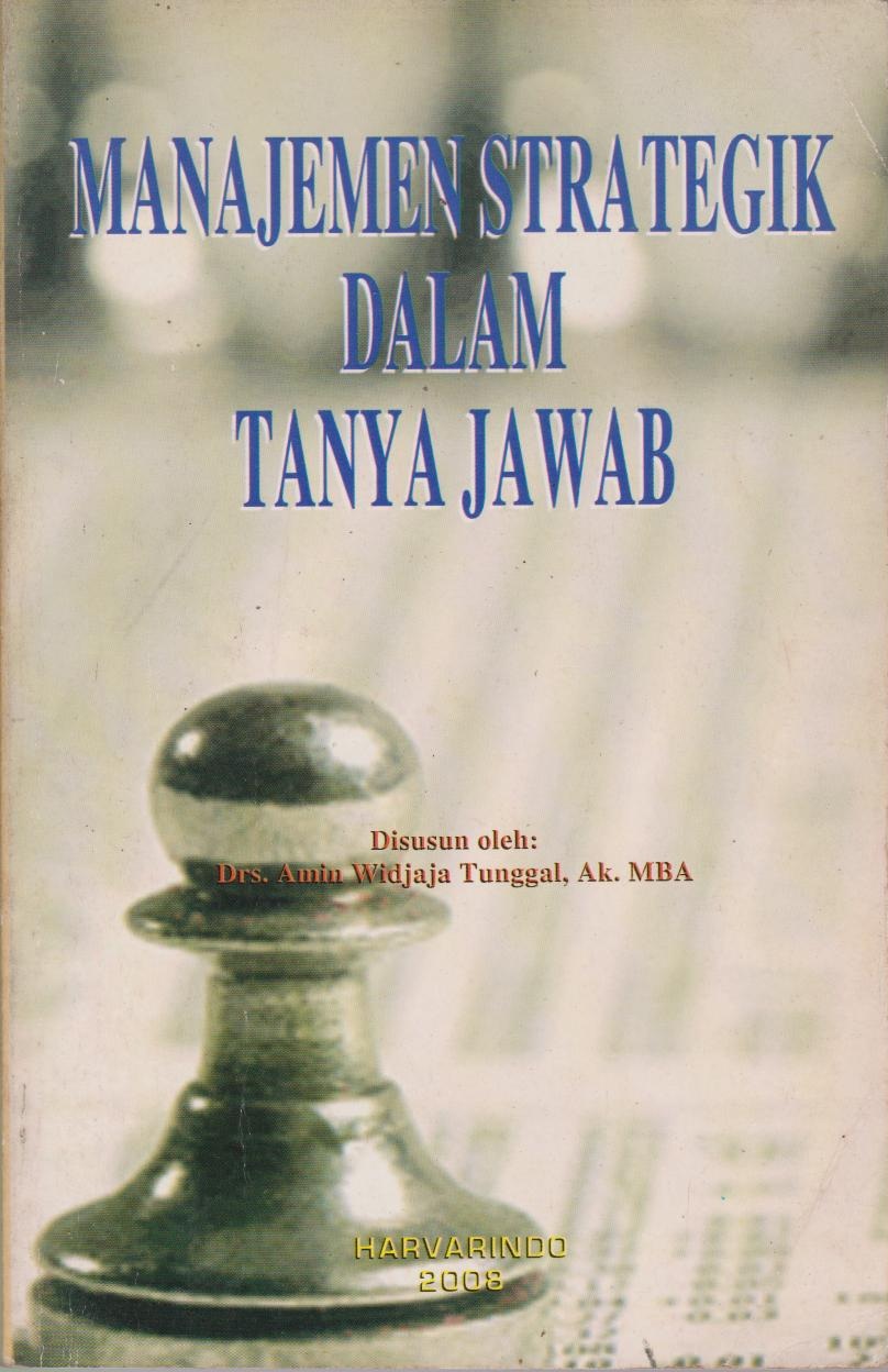 Manajemen Strategik Dalam Tanya Jawab