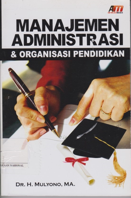 Manajemen Administrasi & Organisasi Pendidikan