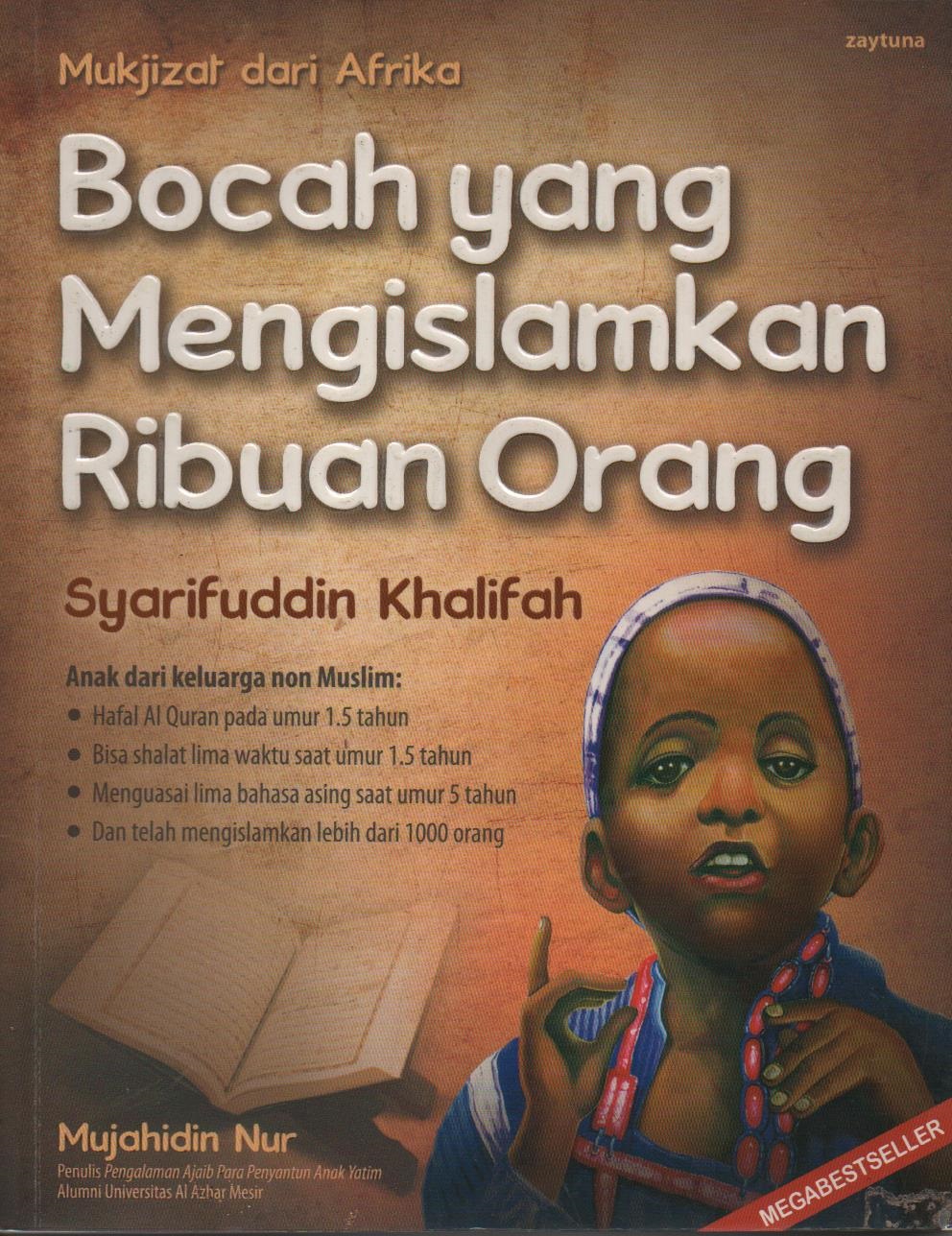 Bocah Yang Mengislamkan Ribuan Orang