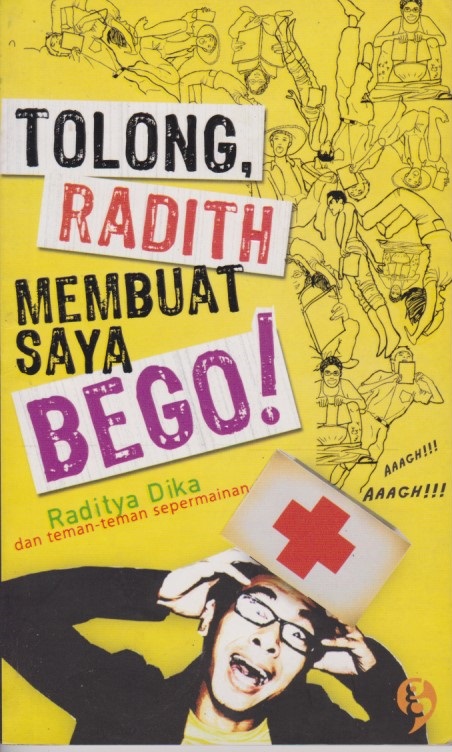 Tolong Radith Membuat Saya Bego!