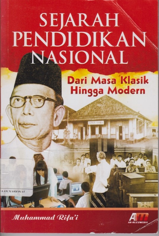 Sejarah Pendidikan Nasional Dari Masa Klasik Hingga Modern