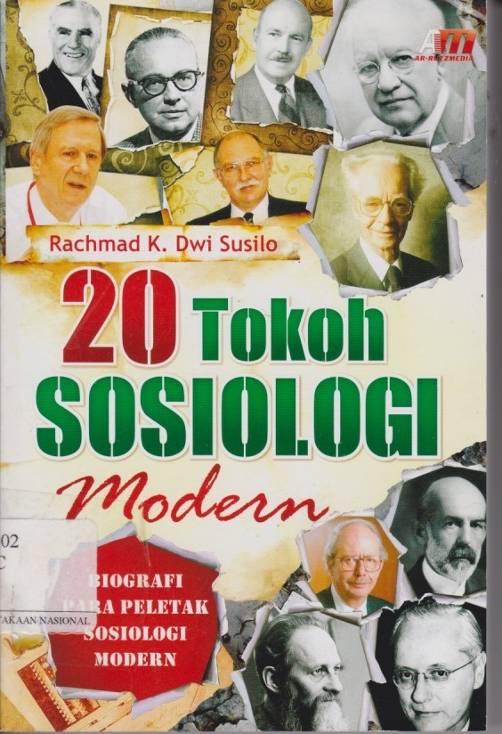 20 Tokoh Sosiologi Modern : Biografi Para Peletak Sosiologi Modern