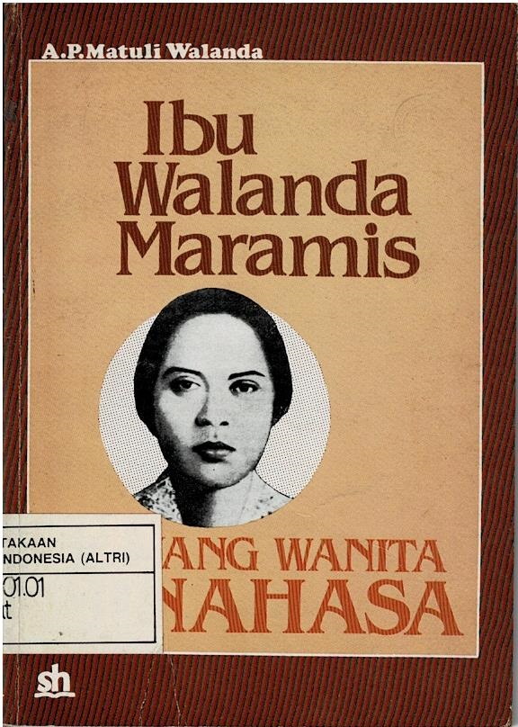 Ibu Walanda Maramis : Pejuang Wanita Minahasa