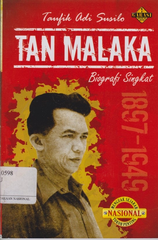 Tan Malaka : Biografi Singkat 1897 - 1949