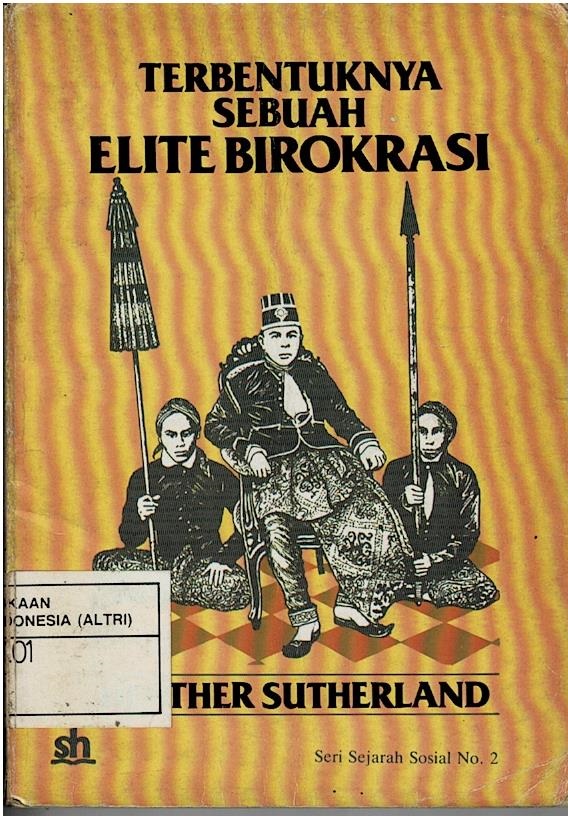 Terbentuknya Sebuah Elite Birokrasi