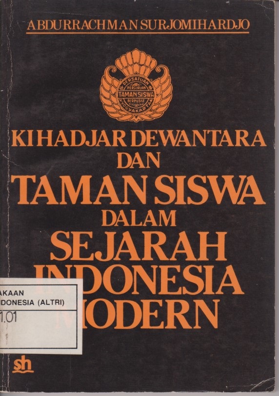 Ki Hadjar Dewantara Dan Taman Siswa Dalam Sejarah Indonesia Modern
