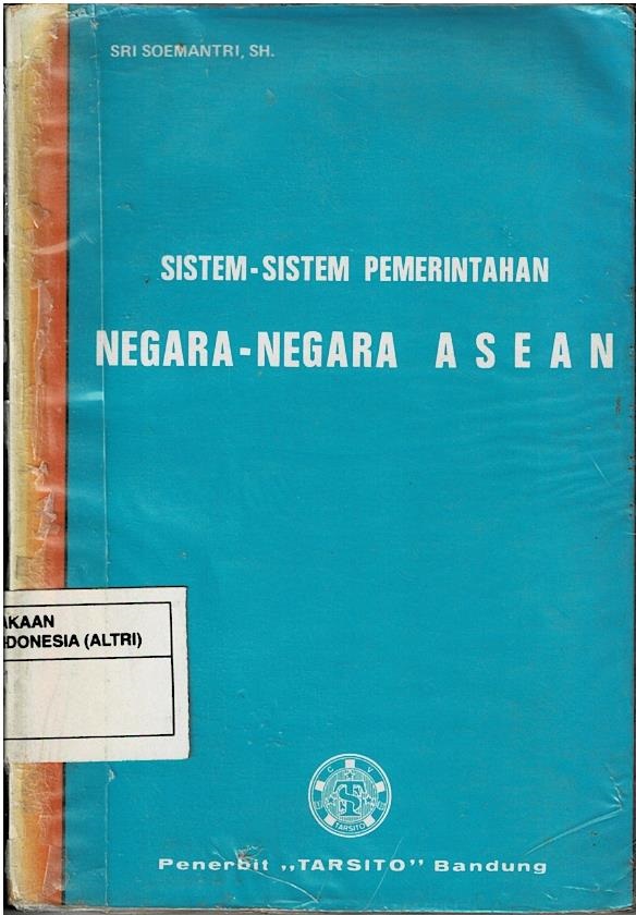 Sistem - Sistem Pemerintahan Negara - Negara ASEAN