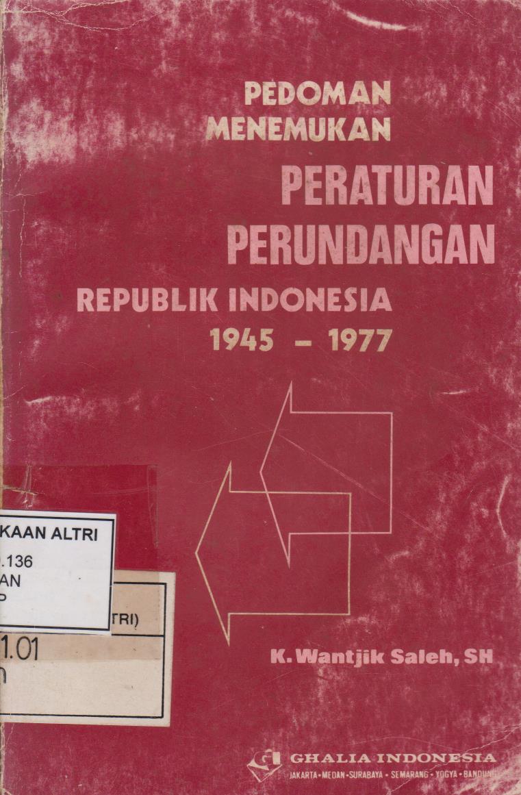 Pedoman Menemukan Peraturan Perundangan Republik Indonesia 1945 - 1977