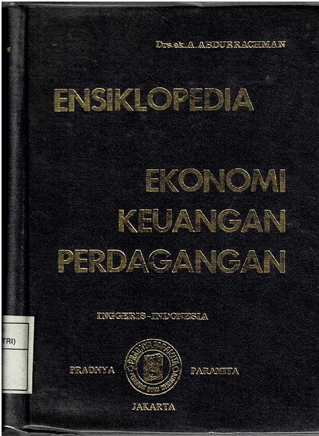 Ensiklopedia Ekonomi Keuangan Perdagangan : Inggeris - Indonesia