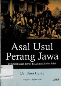 Image of Asal Usul Perang Jawa ; Pemberontakan Sepoy & Lukisan Raden Saleh