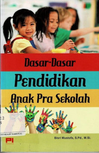 Image of Dasar - dasar Pendidikan Anak Prasekolah