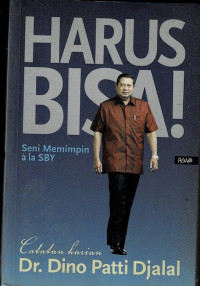 Image of Harus Bisa! : Seni Memimpin ala SBY