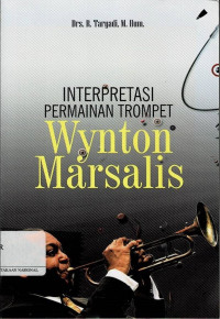 Image of Interpretasi Permainan Terompet wynton Marsalis