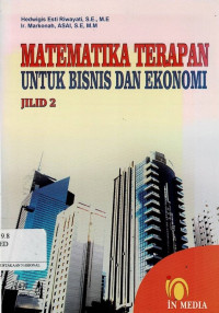 Image of MATEMATIKA TERAPAN UNTUK BISNIS & EKONOMI Jilid 2