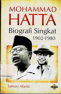 Image of MOHAMMAD HATTA : Biografi Singkat (1902-1980)