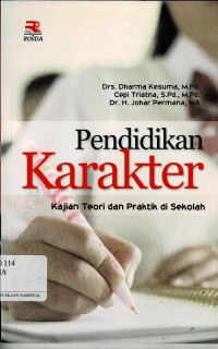 Image of PENDIDIKAN KARAKTER KAJIAN TEORI DAN PRAKTIK DI SEKOLAH