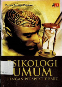 Image of PSIKOLOGI UMUM DENGAN PERSPEKTIF BARU