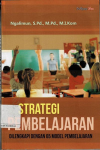 Image of Strategi Pembelajaran : Dilengkapi Dengan 65 Model Pembelajaran