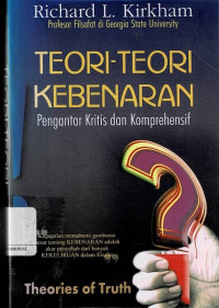 Image of Teori-teori Kebenaran ; pengantar kritis dan komprehensif